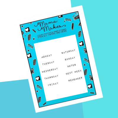 Mama Makes - Days of the Week - Ticker Text